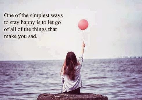 one-of-the-simplest-ways-to-stay-happy-is-to-let-go-of-all-of-the-things-that-make-you-sad-happiness-quote